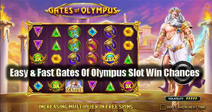 Easy & Fast Gates Of Olympus Slot Win Chances