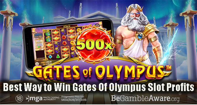 Best Way to Win Gates Of Olympus Slot Profits
